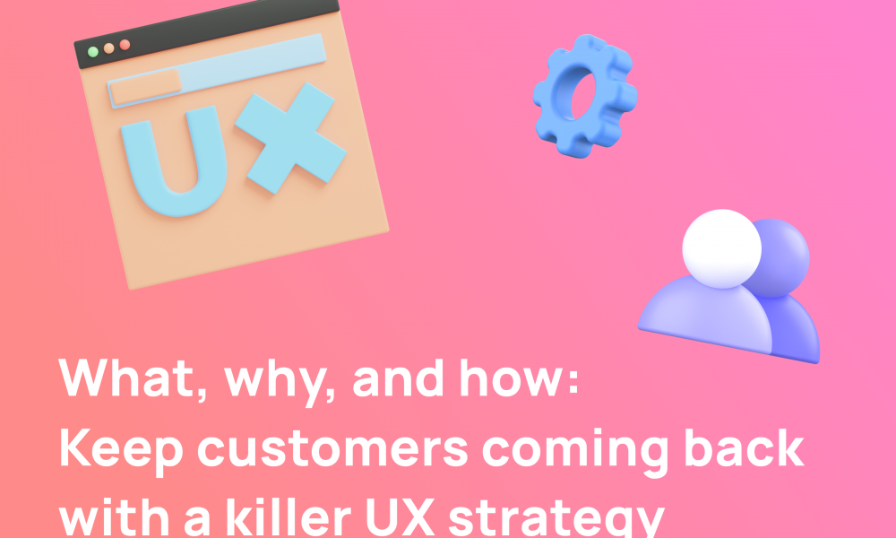 Killer UX Strategy