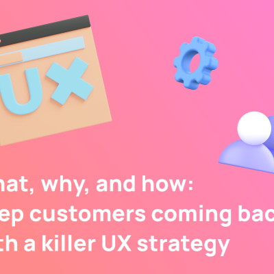 Killer UX Strategy