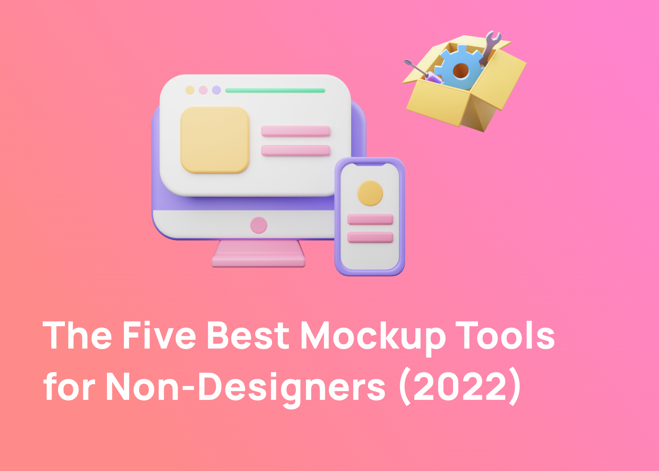 The Five Best Mockup Tools For Non-Designers