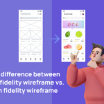 Low-fidelity-vs-High-fidelity-wireframe