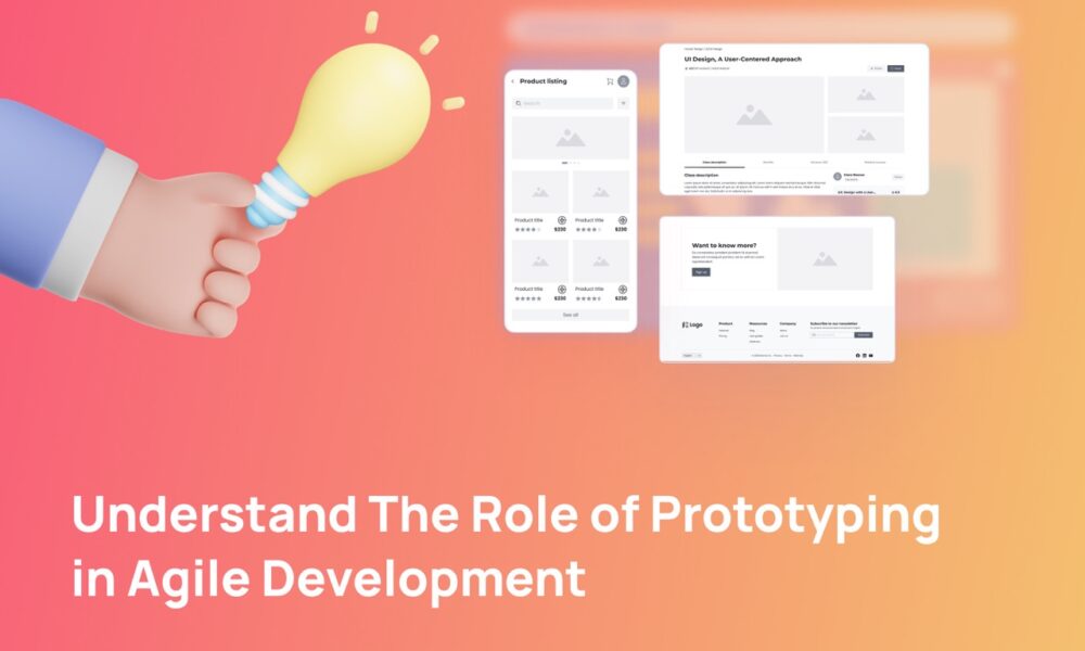 the-role-of-prototyping-in-agile-development