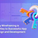 Why Wireframing is the Key to Successful App Design and Development Large