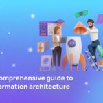 A-comprehensive-guide-to-information-architecture