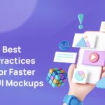 8-best-practices-for-faster-ui-mockup
