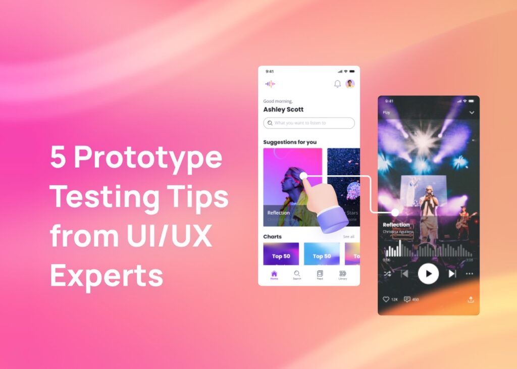 Mastering Prototype Testing: Insights and Tips from UI/UX Experts 1 5 prototype testing tips from experts 1