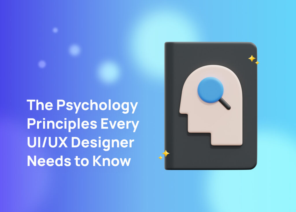 Psychology in UI Design: The Key to Engaging User Experiences 1 psycholofy-in-ui-ux-design