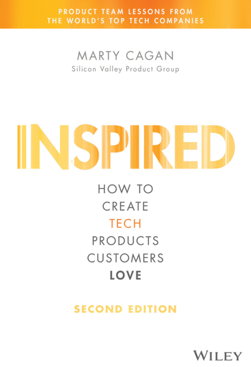 Inspired How to Create Tech Products Customer Love