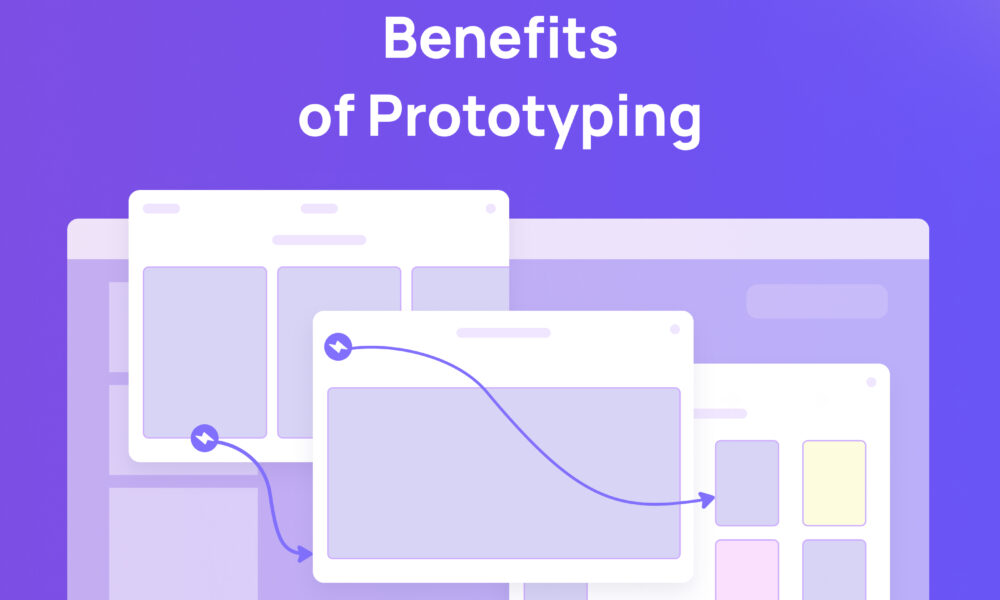 benefits of prototyping