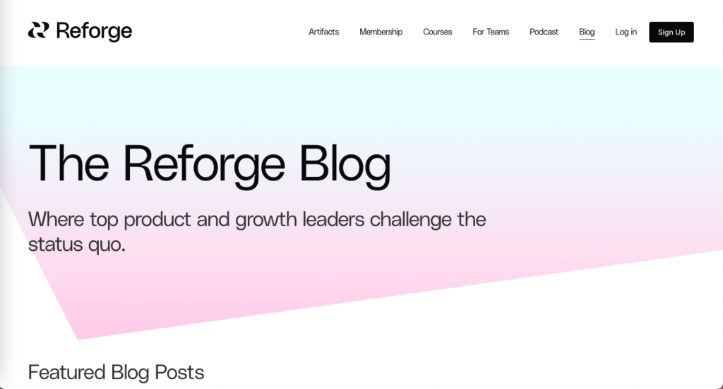Reforge Blog Home Page