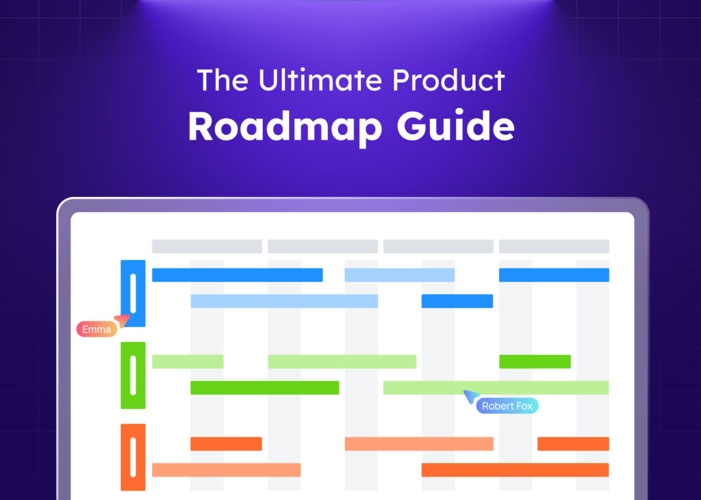 The Ultimate Guide To Product Roadmap 1 1