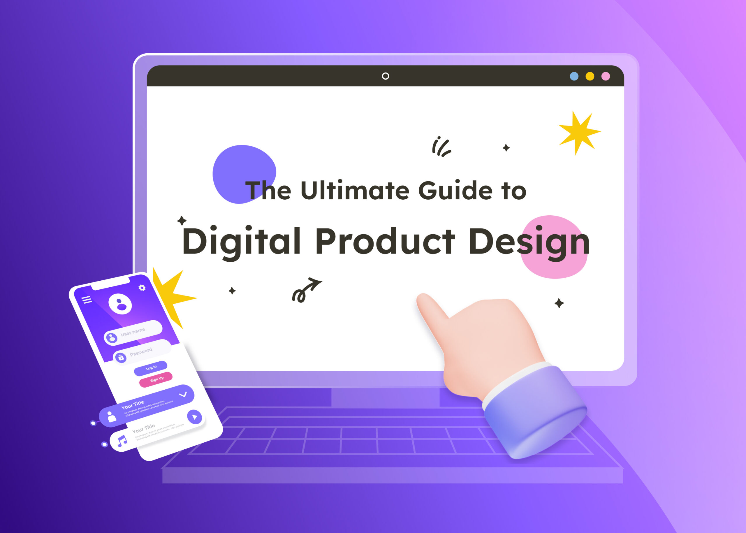 The Ultimate Guide to Digital Product Design