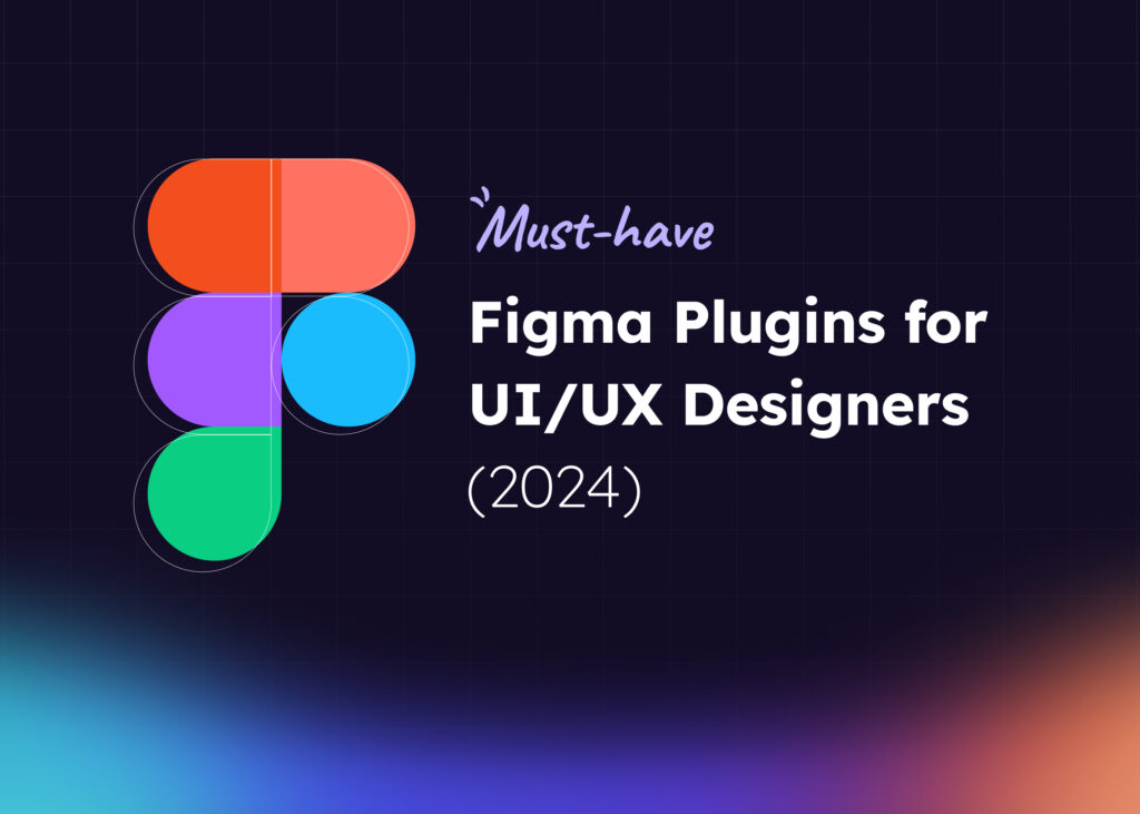 Figma Plugins for UI/UX Designers