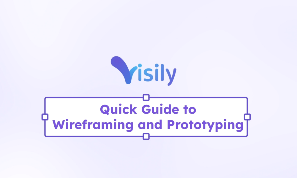 Quick guide to Wireframing & Prototyping Quick guide to wireframing and prototyping