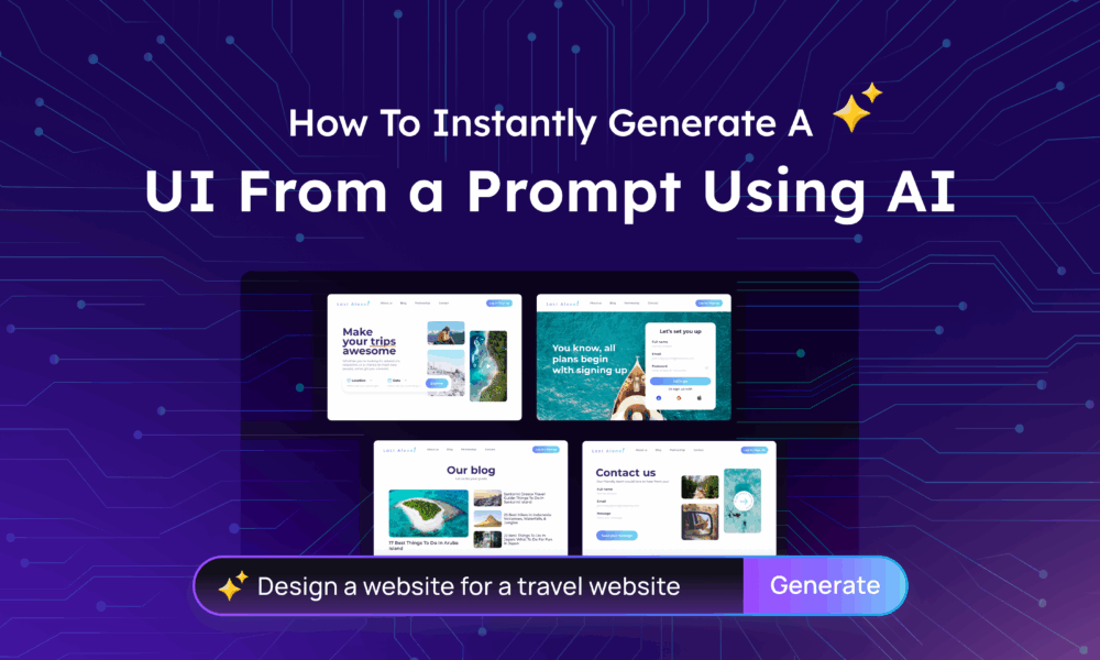 How to Instantly Generate a UI From a Prompt Using AI How To Create UI With AI Prompts