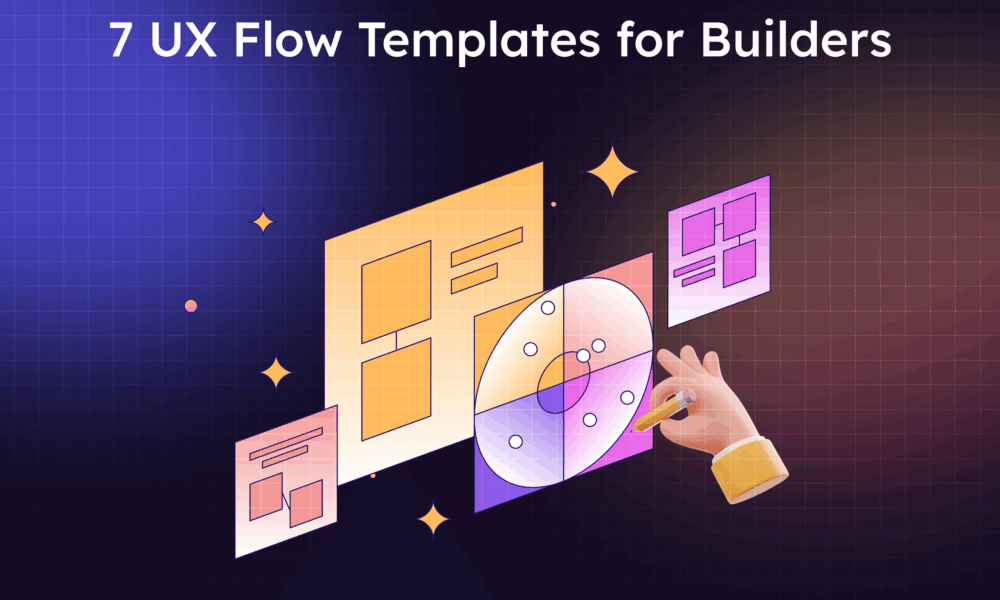 UX Flow Templates for Builders