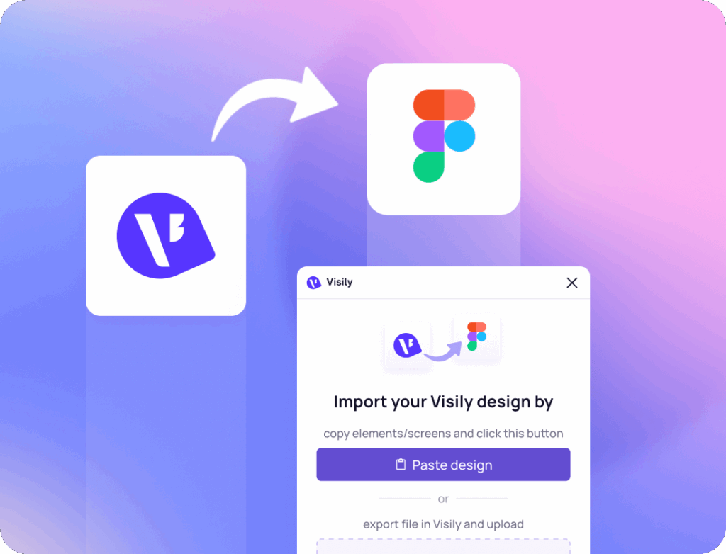 Visily's Figma Plugin – Seamless Design Transfer for UX Teams