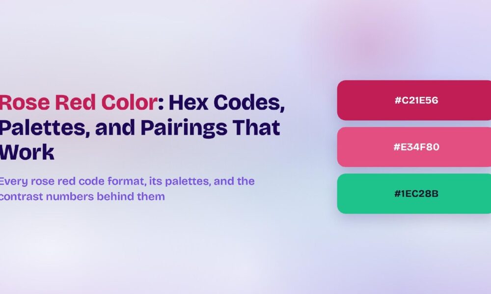 Rose Red Color: Hex Codes, Palettes, and Pairings That Work image 283