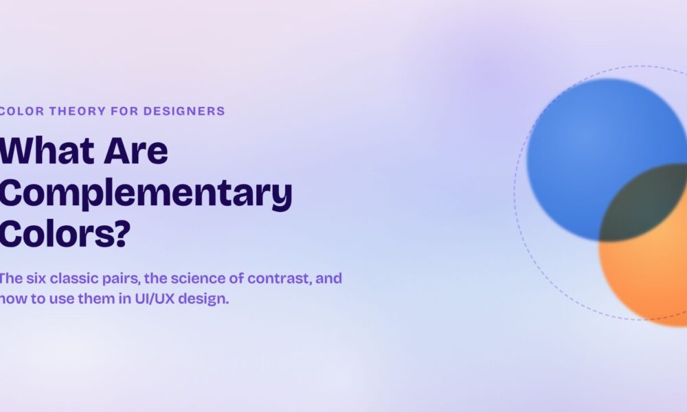 What Are Complementary Colors? Complementary colors