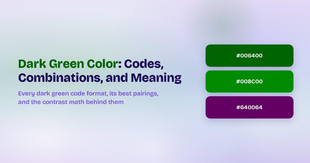 Dark Green Color