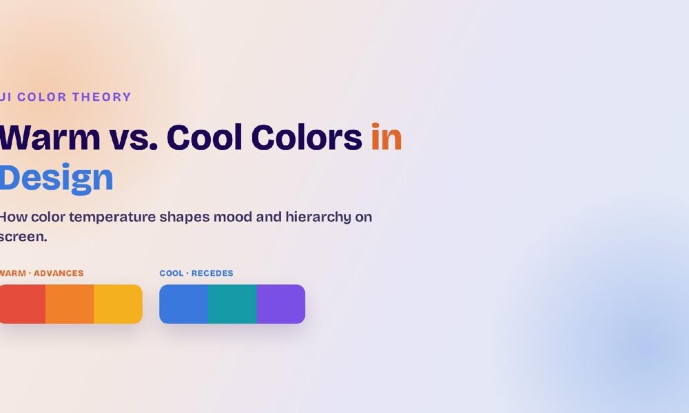 Warm vs. Cool Colors in Design: How Temperature Shapes Mood and Hierarchy Warm hues advance and energize; cool hues recede and calm. Color temperature is the difference.